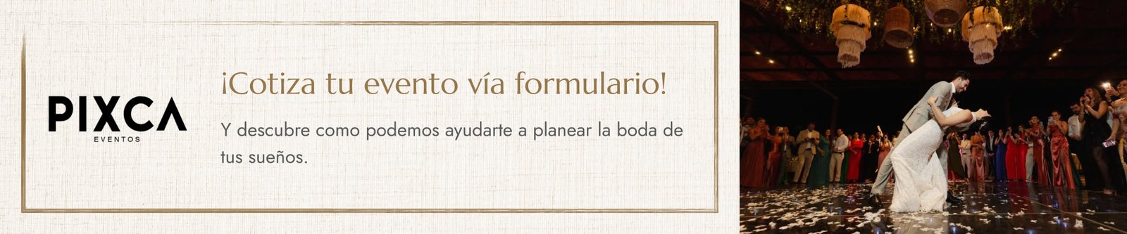 Descubre cómo podemos ayudarte a planear la boda de tus sueños.